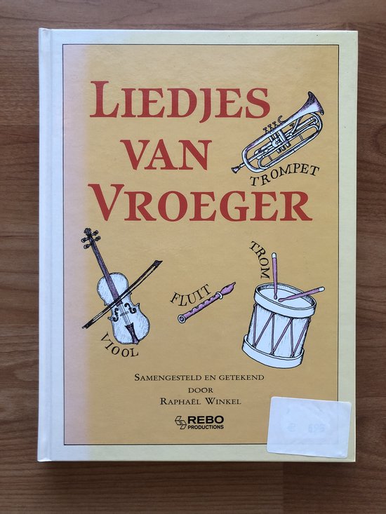 Liedjes Van Vroeger R Winkel Boeken Bol Com