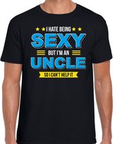 Hate being sexy but Im an uncle / Haat sexy zijn maar ben oom cadeau t-shirt zwart voor heren -  kado shirt  / verjaardag cadeau L