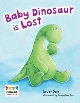 Baby Dinosaur is Lost Engage Literacy Blue