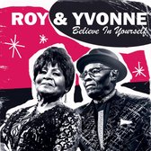 Roy & Yvonne - Believe In Yourself (LP)