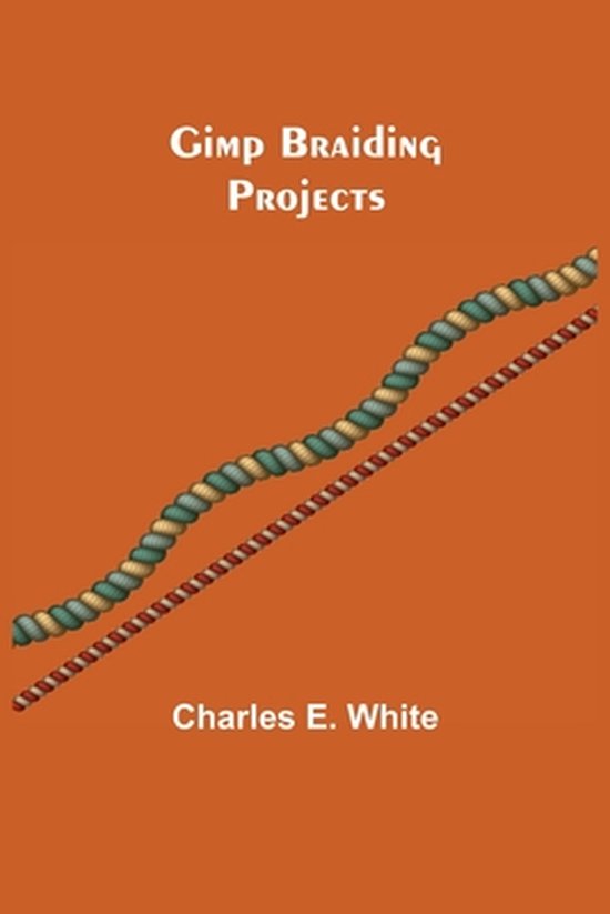 Gimp Braiding Projects - cover