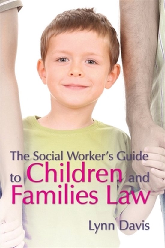 The Social Worker's Guide to Children and Families Law - cover