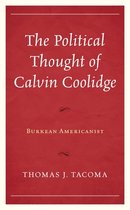 The Political Thought of Calvin Coolidge