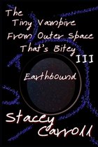 Shadow Conn Tiny Vampire-The Tiny Vampire From Outer Space That's Bitey III
