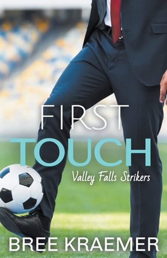Valley Falls Strikers- First Touch - cover