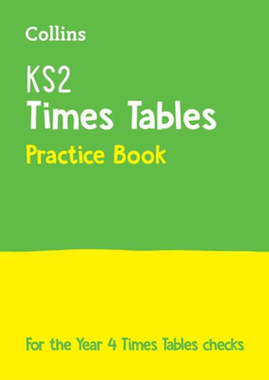 Collins KS2 KS2 TIMES TABLES PRACTICE BOOK Year 4 Times Tables Home