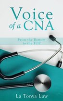 Voice of a CNA