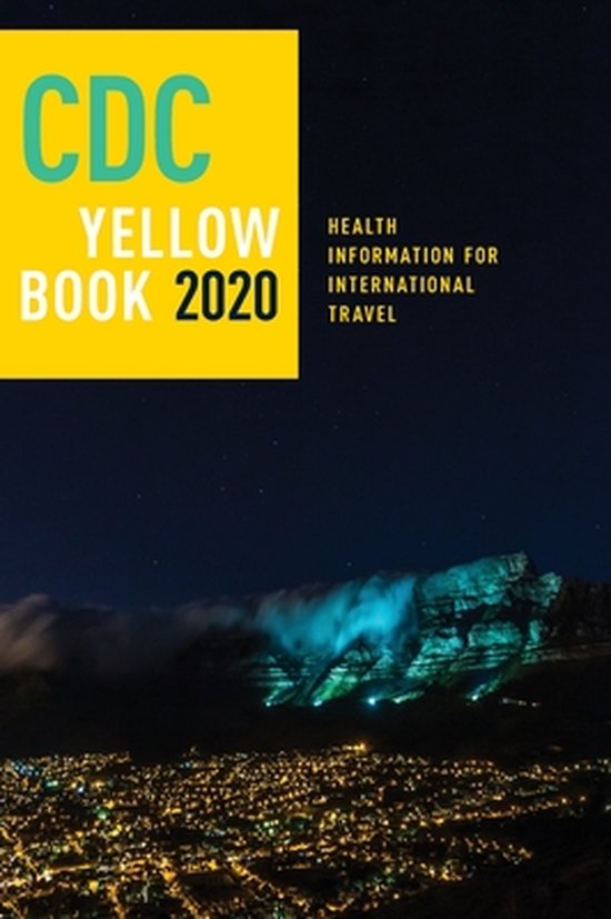 CDC Yellow Book 2020 9780190065973 Centers For Disease Control And