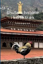 Bhutans historie i korte traek
