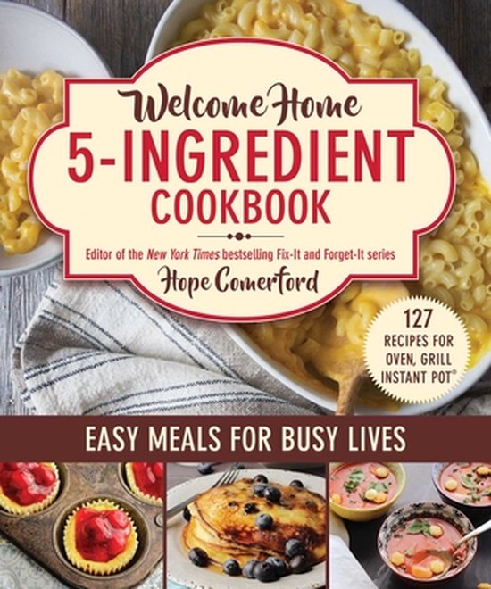 Welcome Home- Welcome Home 5-Ingredient Cookbook - cover