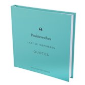 Positievevibes- Quotesboek -Zelfliefde - Affirmaties - Zelfontwikkeling - Plaatjesboek - Zelfvertrouwen