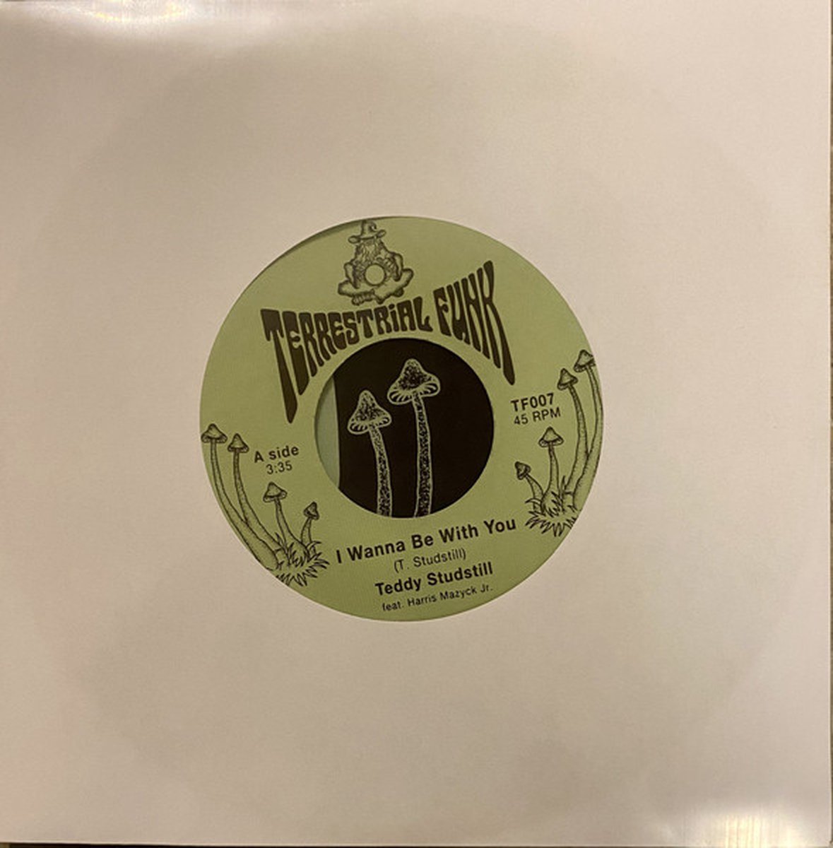 Teddy Studstill – I Wanna Be With You - 7 inch