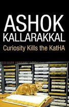 Curiosity Kills the Katha