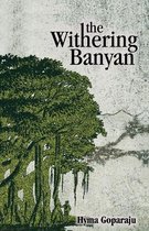 The Withering Banyan