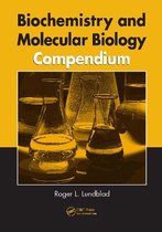 Biochemistry and Molecular Biology Compendium