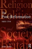 Religion, Politics and Society in Britain-The Post-Reformation