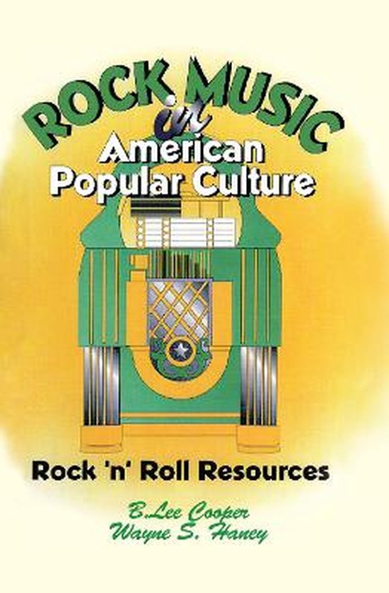Rock Music in American Popular Culture, Frank Hoffmann 9781560248613