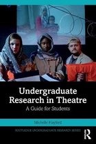 Undergraduate Research in Theatre