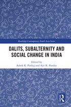 Routledge Contemporary South Asia Series - Dalits, Subalternity and Social Change in India