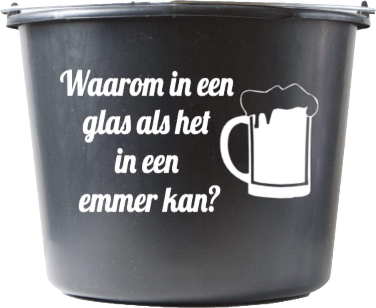 Goedkoopste Cadeau emmer – 12 liter – zwart – met tekst Bier waarom in een glas als het in een emmer kan