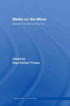 Media on the Move: Global Flow and Contra-Flow