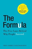 The Formula The Five Laws Behind Why People Succeed