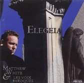 Matthew White, Les Voix baroques, Amanda Keesmaat - Elegeia (CD)