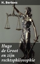 Hugo de Groot en zijn rechtsphilosophie