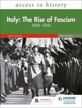 Access to History: Italy: The Rise of Fascism 1896-1946