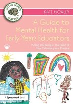 Little Minds Matter-A Guide to Mental Health for Early Years Educators