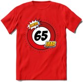 65 Jaar Hoera Verkeersbord T-Shirt | Grappig Verjaardag Cadeau | Dames - Heren | - Rood - M