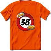 38 Jaar Hoera Verkeersbord T-Shirt | Grappig Verjaardag Cadeau | Dames - Heren | - Oranje - S