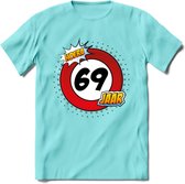 69 Jaar Hoera Verkeersbord T-Shirt | Grappig Verjaardag Cadeau | Dames - Heren | - Licht Blauw - XL