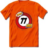 77 Jaar Hoera Verkeersbord T-Shirt | Grappig Verjaardag Cadeau | Dames - Heren | - Oranje - 3XL