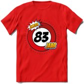 83 Jaar Hoera Verkeersbord T-Shirt | Grappig Verjaardag Cadeau | Dames - Heren | - Rood - S