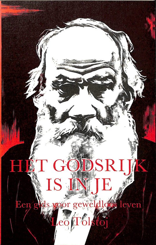 Boekcover met een zwart-wit portret van Leo Tolstoj met een grote baard. Tekst: "HET GODSRIJK IS IN JE".