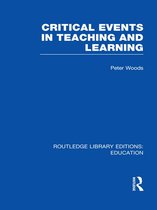 Routledge Library Editions: Education - Critical Events in Teaching & Learning