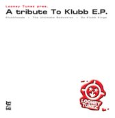 A Tribute To Klubb Ep