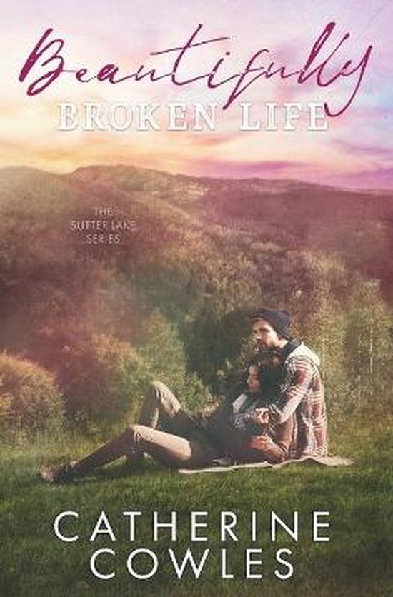 Sutter Lake- Beautifully Broken Life