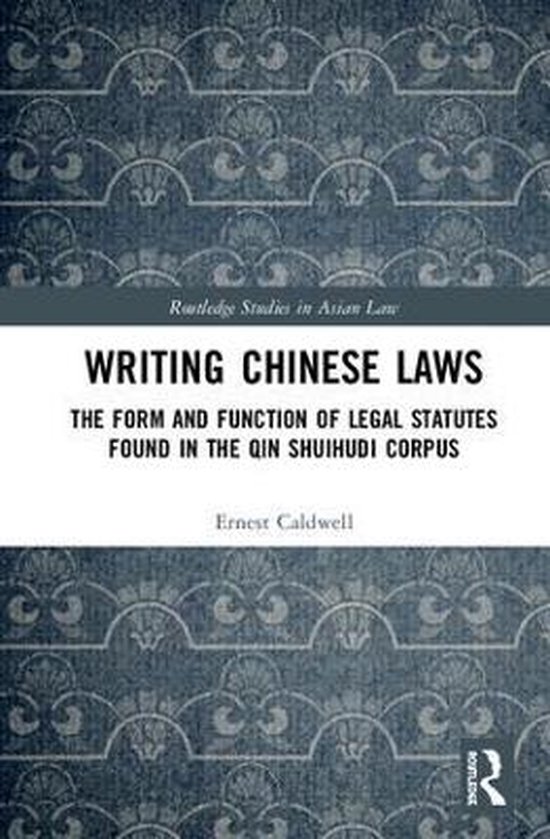 Routledge Studies in Asian Law- Writing Chinese Laws - cover
