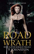 Kron Darkbow 2 - Road to Wrath (Book II of the Kobalos trilogy)