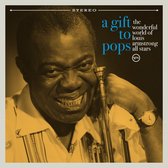 The Wonderful World Of Louis Armstrong All Stars - A Gift To Pops (LP)
