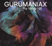 Gurumaniax - Psy Valley Hill (LP)