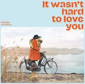 Fanfare Ciocarlia - It Wasn't Hard To Love You (LP)