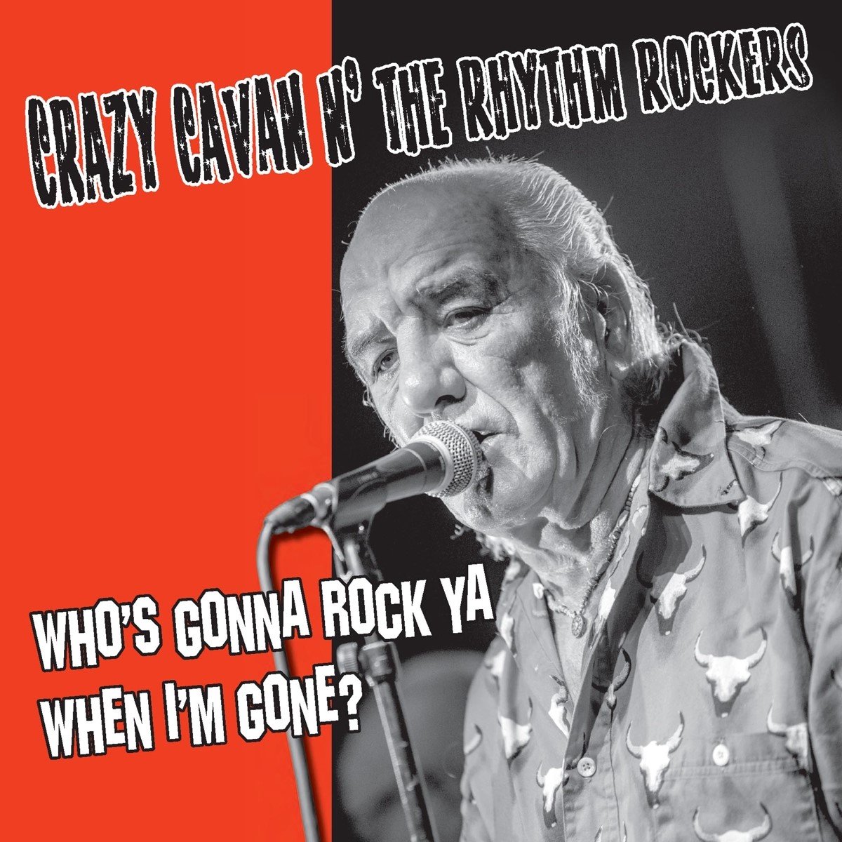 Crazy Cavan 'n' The Rhythm Rockers - Who's Gonna Rock You When I'm Gone (LP) (Coloured Vinyl)