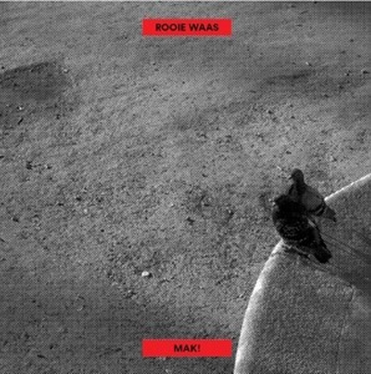Rooie Waas - Mak! (LP)