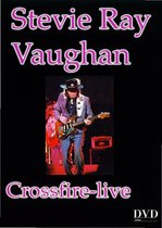 Stevie Ray Vaughan - Crossfire-Live (Import)