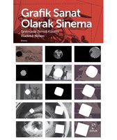 Grafik Sanat Olarak Sinema Sinemada Temsil Kuramı