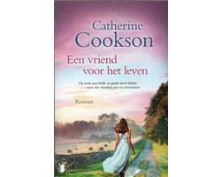 Omslag van Catherine Cookson - Een vriend voor het leven