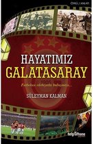 Hayatımız Galatasaray